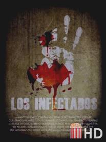 Инфицированные / Los infectados