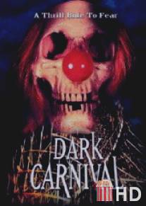 Карнавал тьмы / Dark Carnival