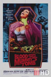 Кровь из гробницы мумии / Blood from the Mummy's Tomb