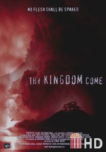 Крылья страха / Thy Kingdom Come