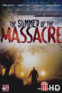 Летняя резня / Summer of the Massacre, The