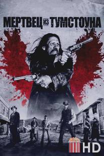 Мертвец из Тумстоуна / Dead in Tombstone