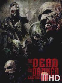 Мёртвые, проклятые и тьма / Dead the Damned and the Darkness, The
