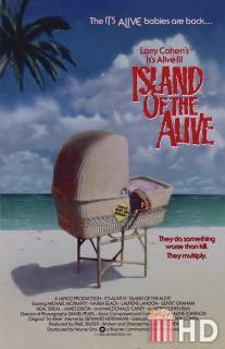 Оно живо 3: Остров живых / It's Alive III: Island of the Alive