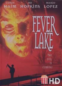 Озеро страха / Fever Lake