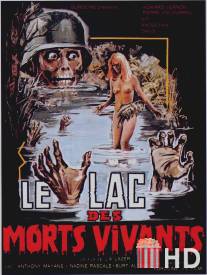 Озеро живых мертвецов / Le lac des morts vivants