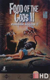 Пища богов 2 / Food of the Gods II