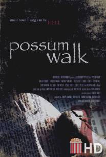 Possum Walk