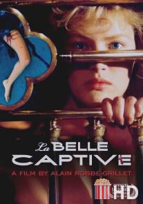 Прекрасная пленница / La belle captive