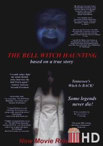Призрак в доме семьи Белл / Bell Witch Haunting