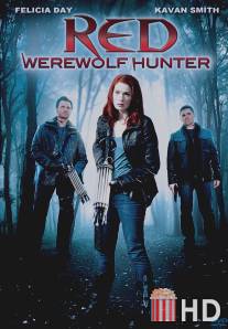 Рэд: Охотница на оборотней / Red: Werewolf Hunter