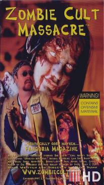 Резня во имя культа зомби / Zombie Cult Massacre
