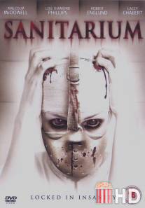 Санаторий / Sanitarium