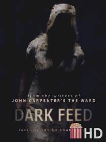 Темный поток / Dark Feed