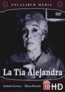 Тетя Алехандра / La tia Alejandra