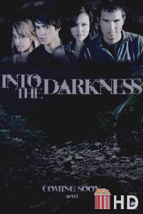 В темноте / Into the Darkness