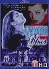 Вампирский блюз / Vampire Blues