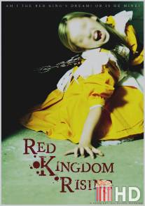 Возрождение Красного Королевства / Red Kingdom Rising