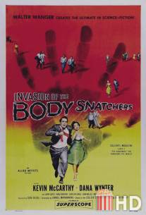 Вторжение похитителей тел / Invasion of the Body Snatchers