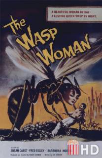 Женщина-оса / Wasp Woman, The