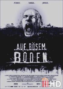 Злое место / Auf bosem Boden