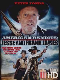 Американские бандиты: Френк и Джесси Джеймс / American Bandits: Frank and Jesse James